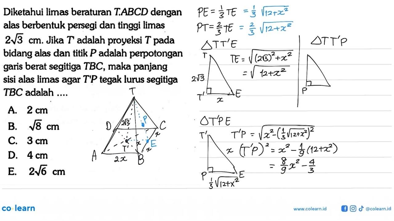 Diketahui limas beraturan TABCD dengan alas berbentuk