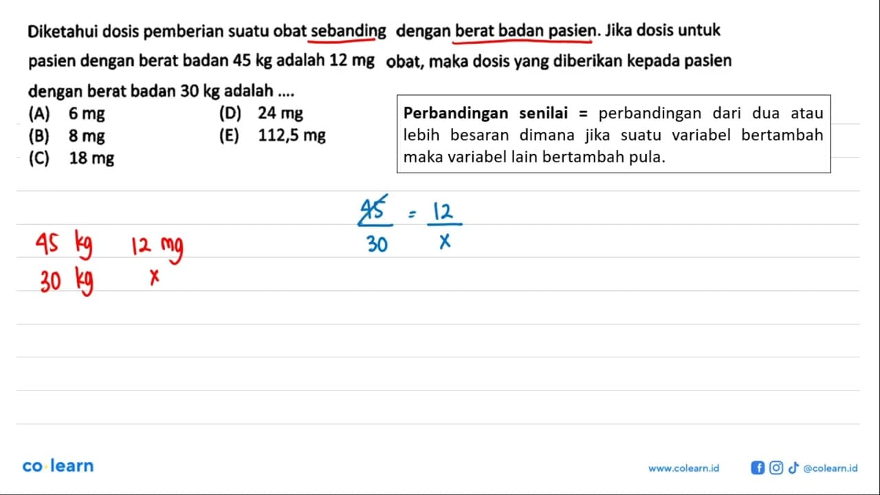 Diketahui dosis pemberian suatu obat sebanding dengan berat