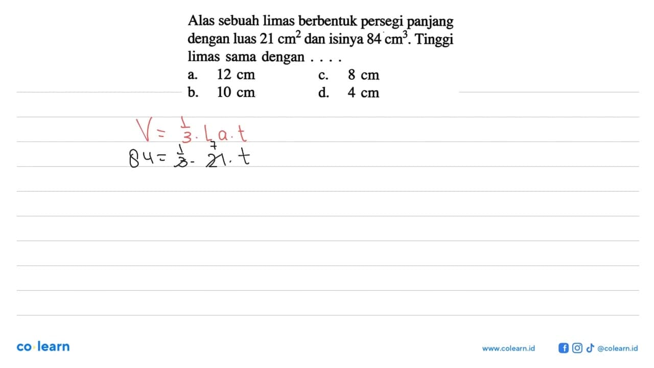 Alas sebuah limas berbentuk persegi panjang dengan luas 21