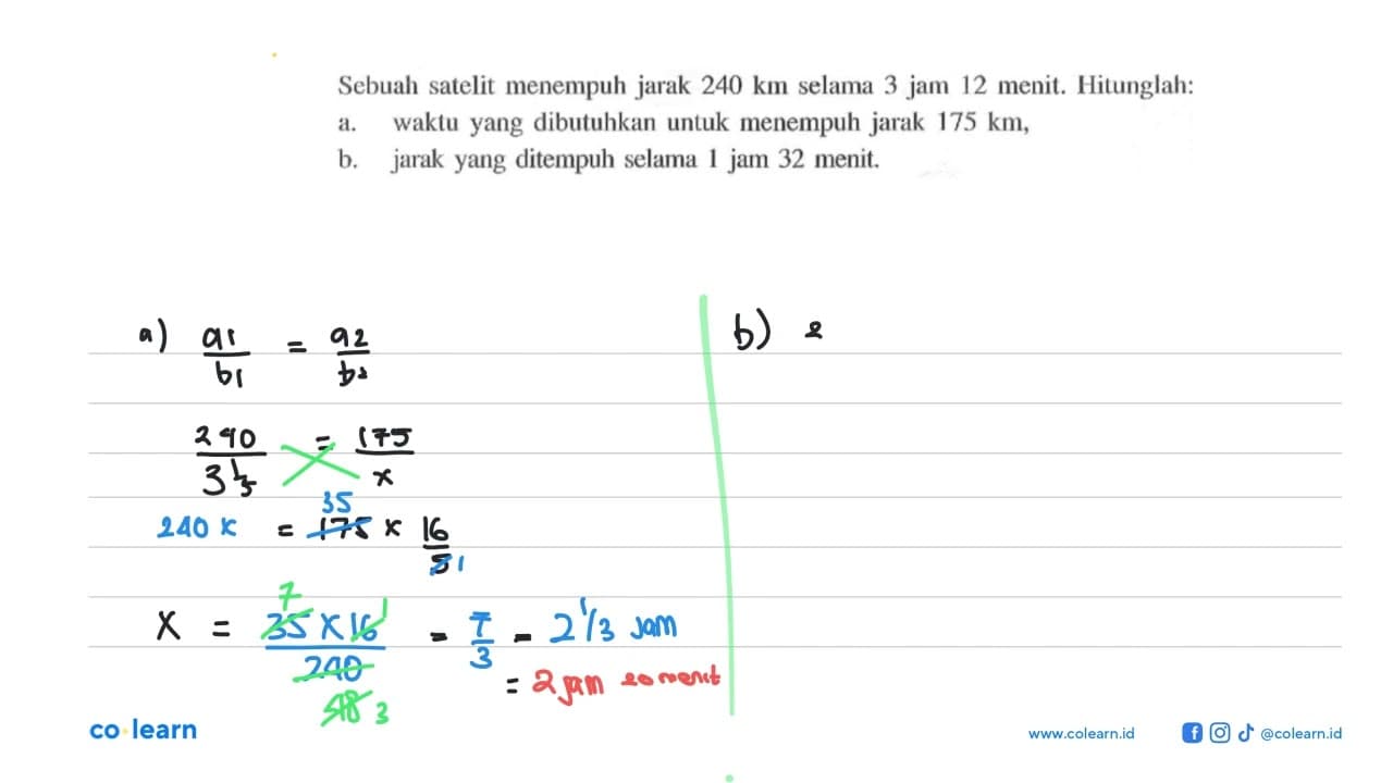 Sebuah satelit menempuh jarak 240 km selama 3 jam 12 menit.