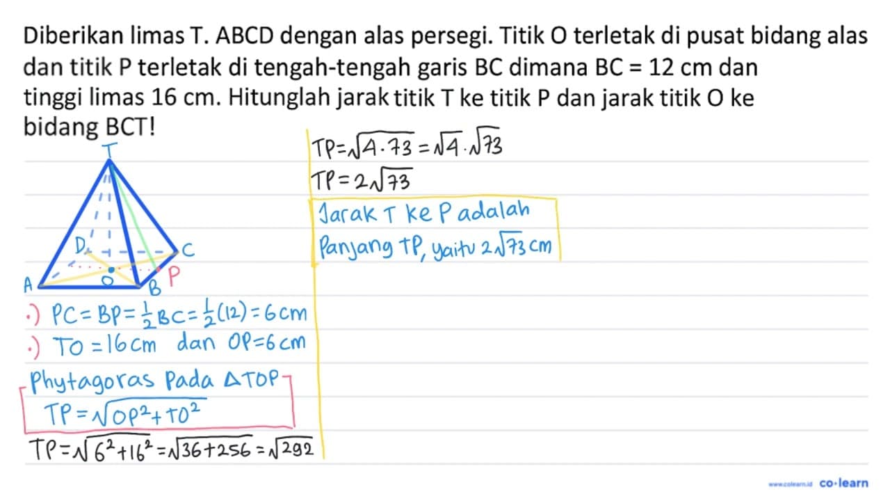 Diberikan limas T. ABCD dengan alas persegi. Titik O