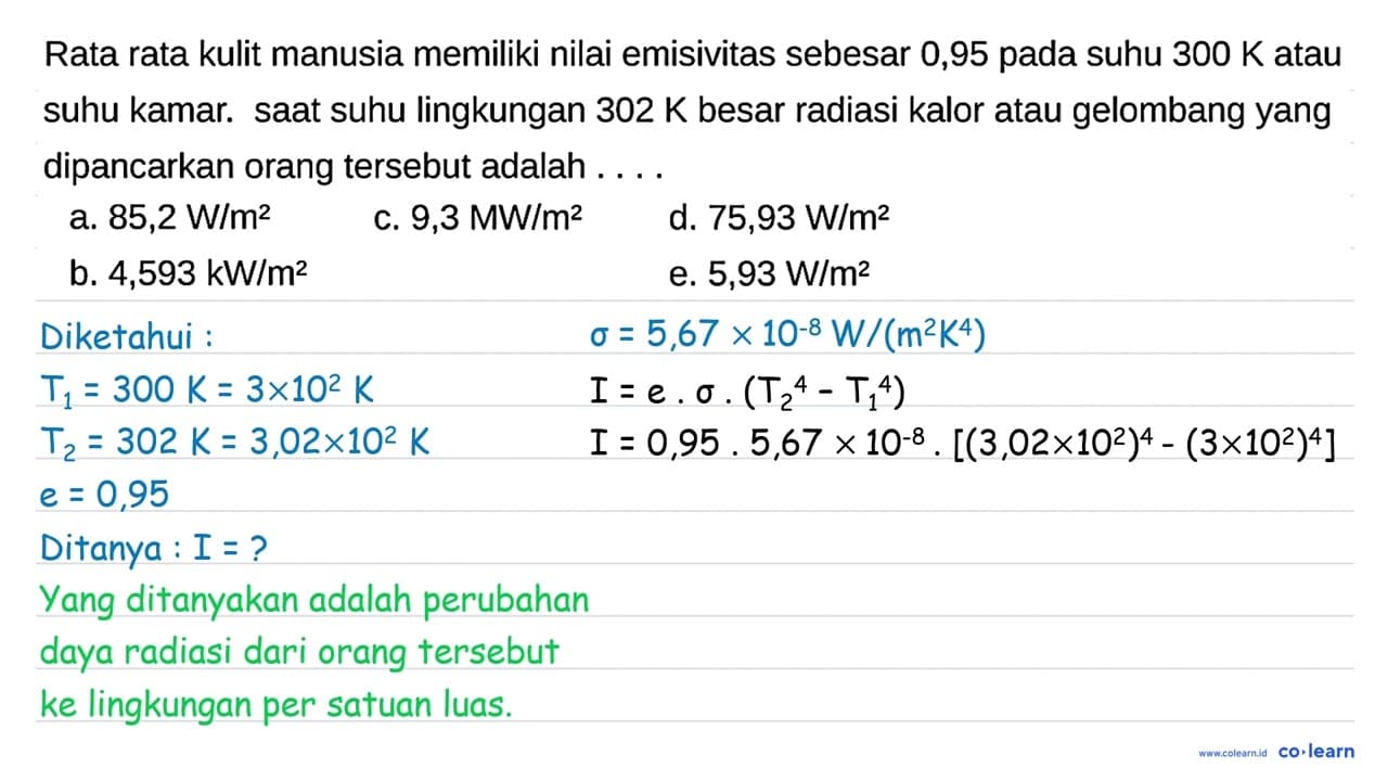 Rata rata kulit manusia memiliki nilai emisivitas sebesar