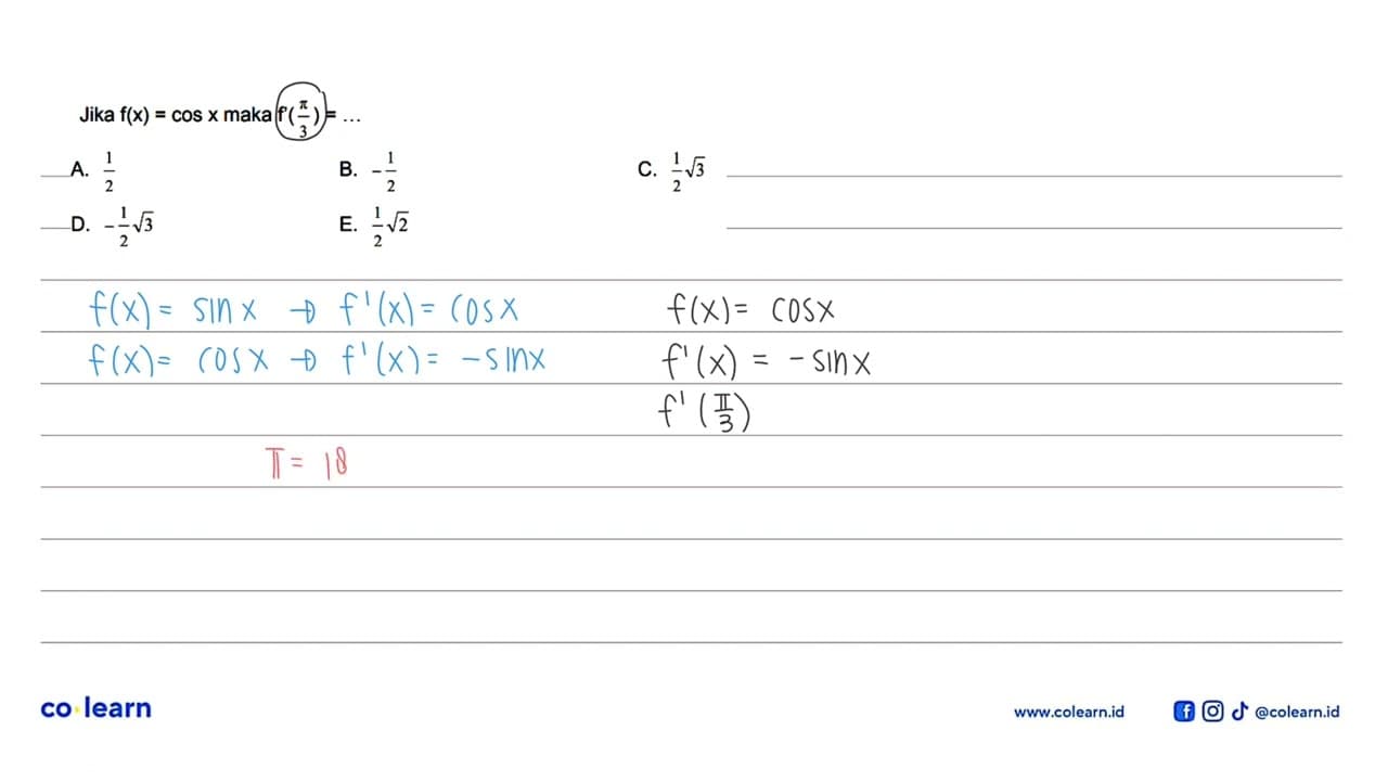 Jika f(x)= cos x maka f'(pi/3)=...