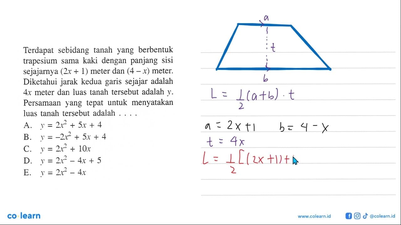 Terdapat sebidang tanah yang berbentuk trapesium dama kaki