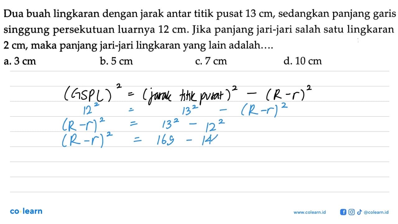 Dua buah lingkaran dengan jarak antar titik pusat 13 cm,