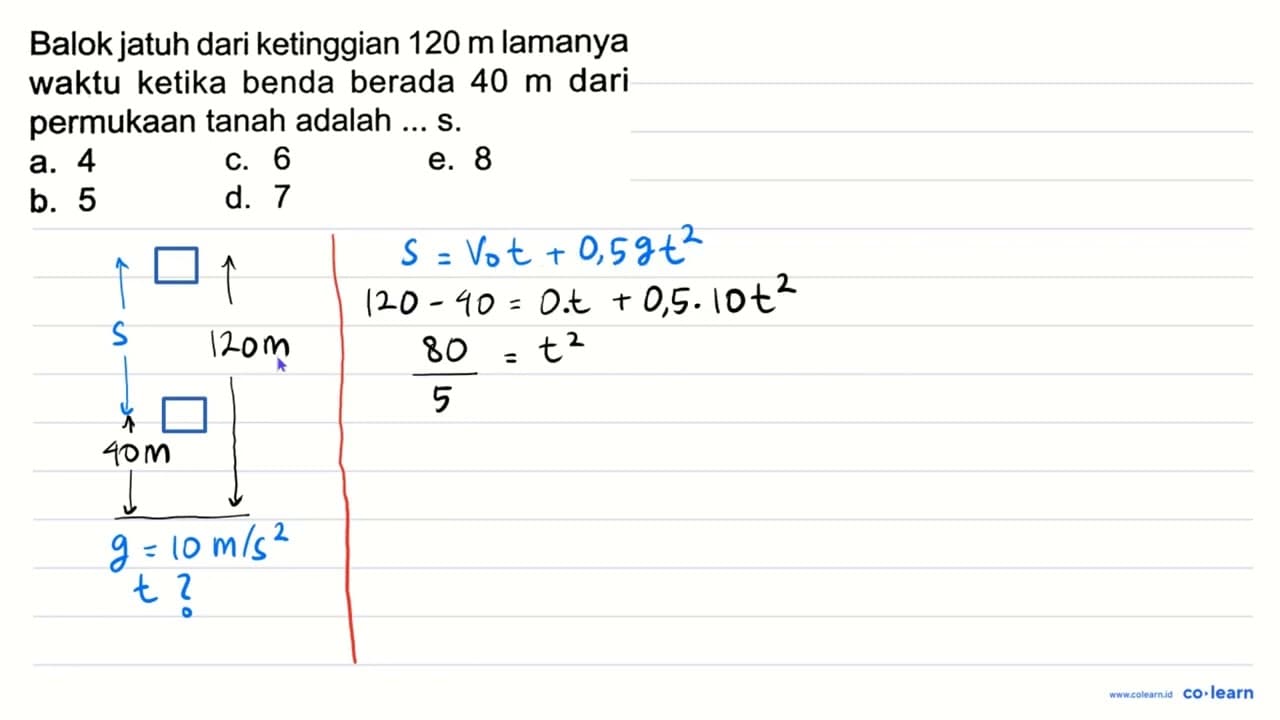 Balok jatuh dari ketinggian 120 m lamanya waktu ketika
