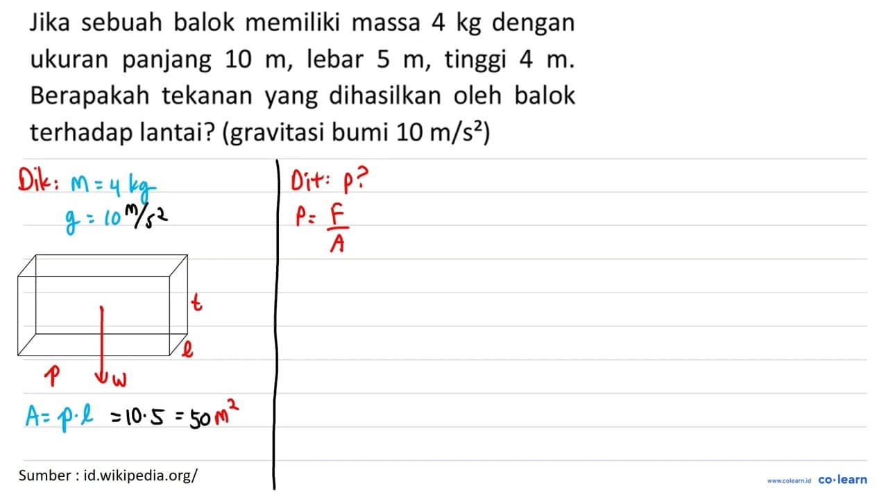 Jika sebuah balok memiliki massa 4 kg dengan ukuran panjang