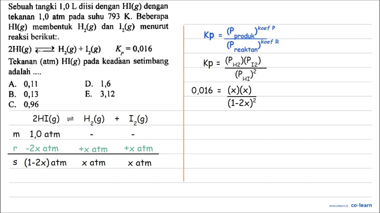 Sebuah tangki 1,0 L disi dengan HI(g) dengan tekanan 1,0