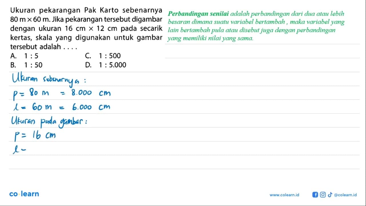 Ukuran pekarangan Pak Karto sebenarnya 80 m x 60 m . Jika