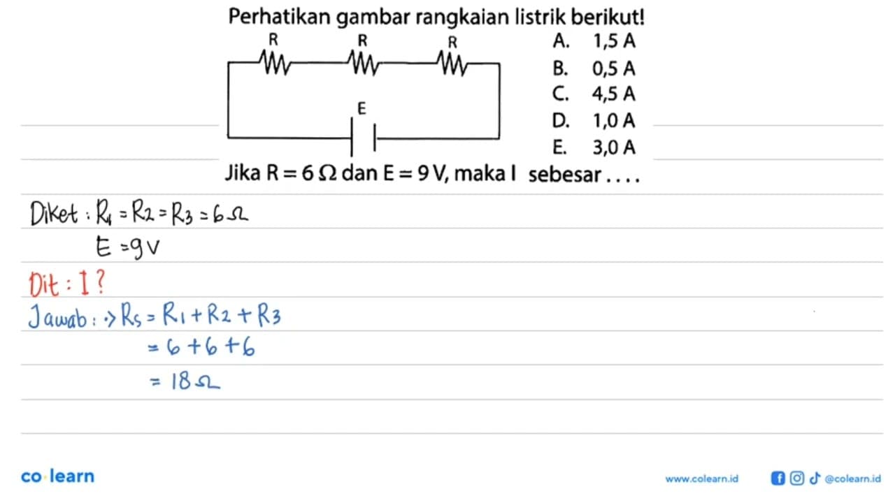 Perhatikan gambar rangkaian listrik berikut! Jika R=6 ohm