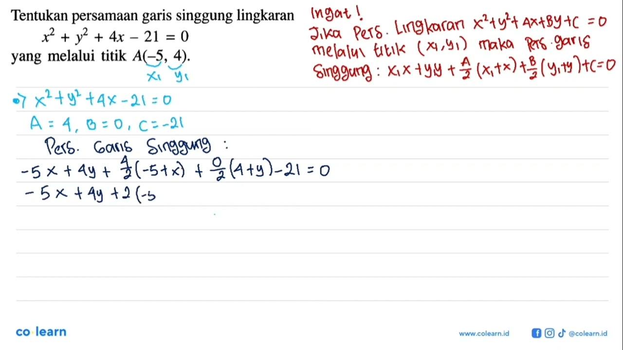 Tentukan persamaan garis singgung lingkaranx^2+y^2+4