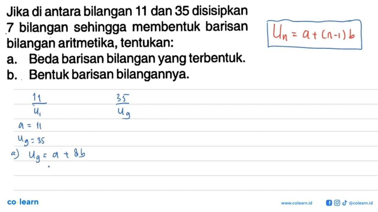 Jika di antara bilangan 11 dan 35 disisipkan 7 bilangan