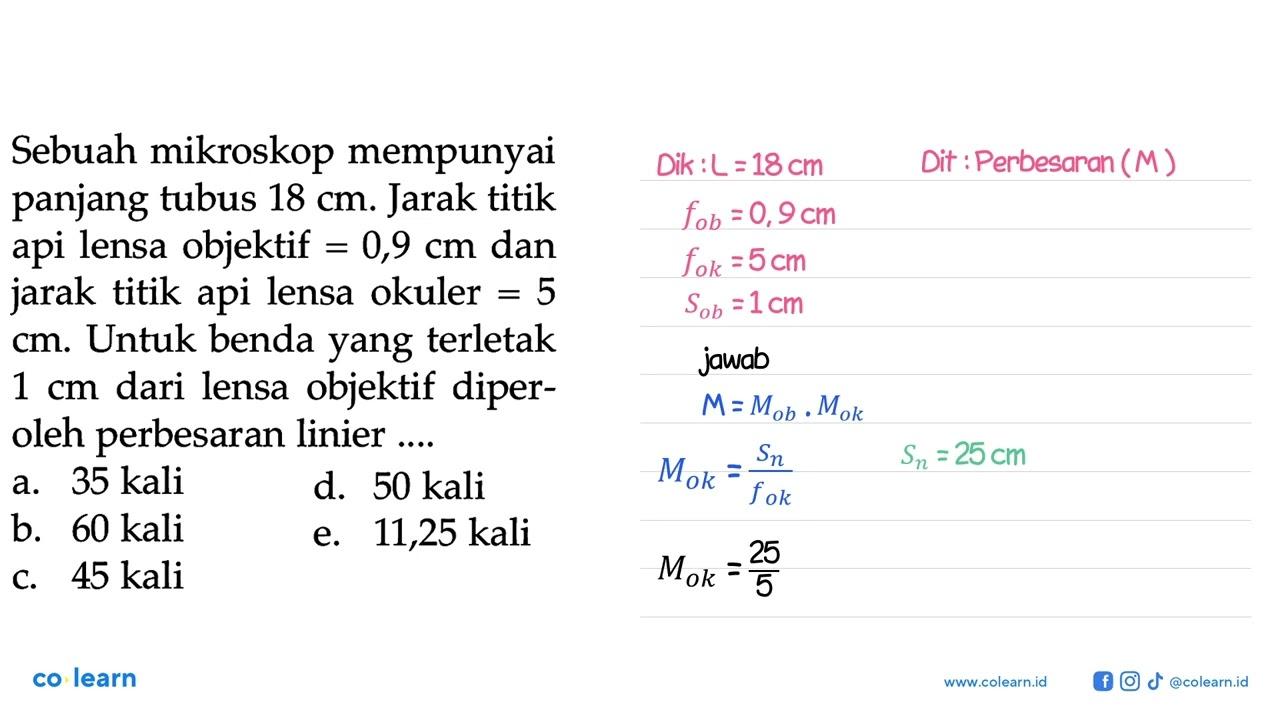 Sebuah mikroskop mempunyai panjang tubus 18 cm. Jarak titik