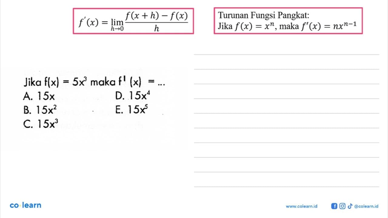 Jika f(x)=5x^3 maka f'(x)=...