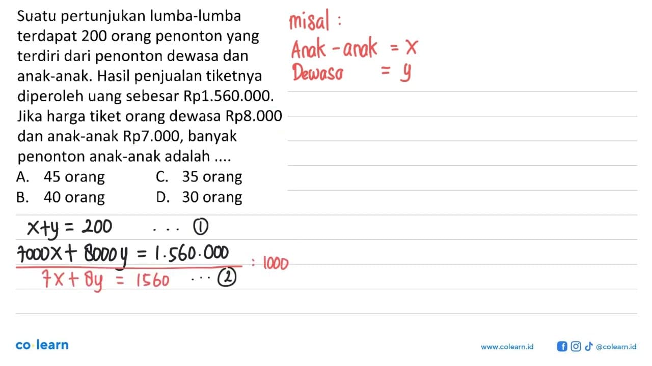 Suatu pertunjukan lumba-lumba terdapat 200 orang penonton