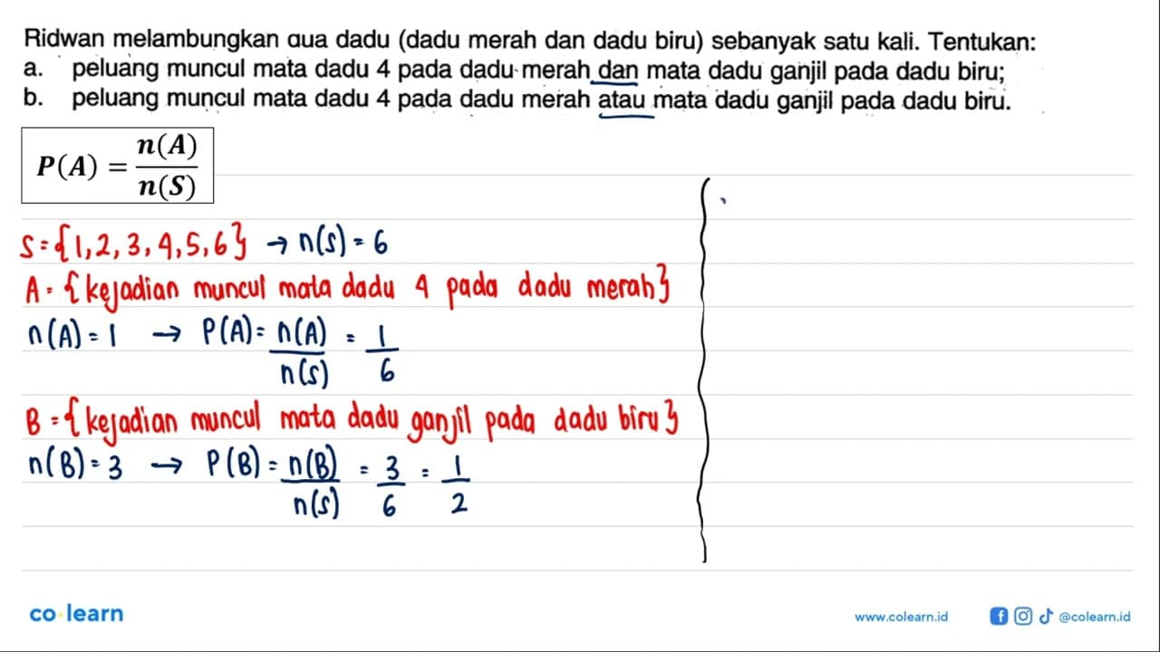 Ridwan melambungkan qua dadu (dadu merah dan dadu biru)