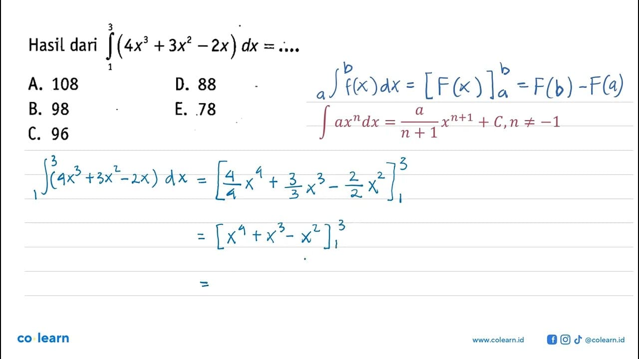 Hasil dari integral 1 3 (4x^3+3x^2-2x) dx=....