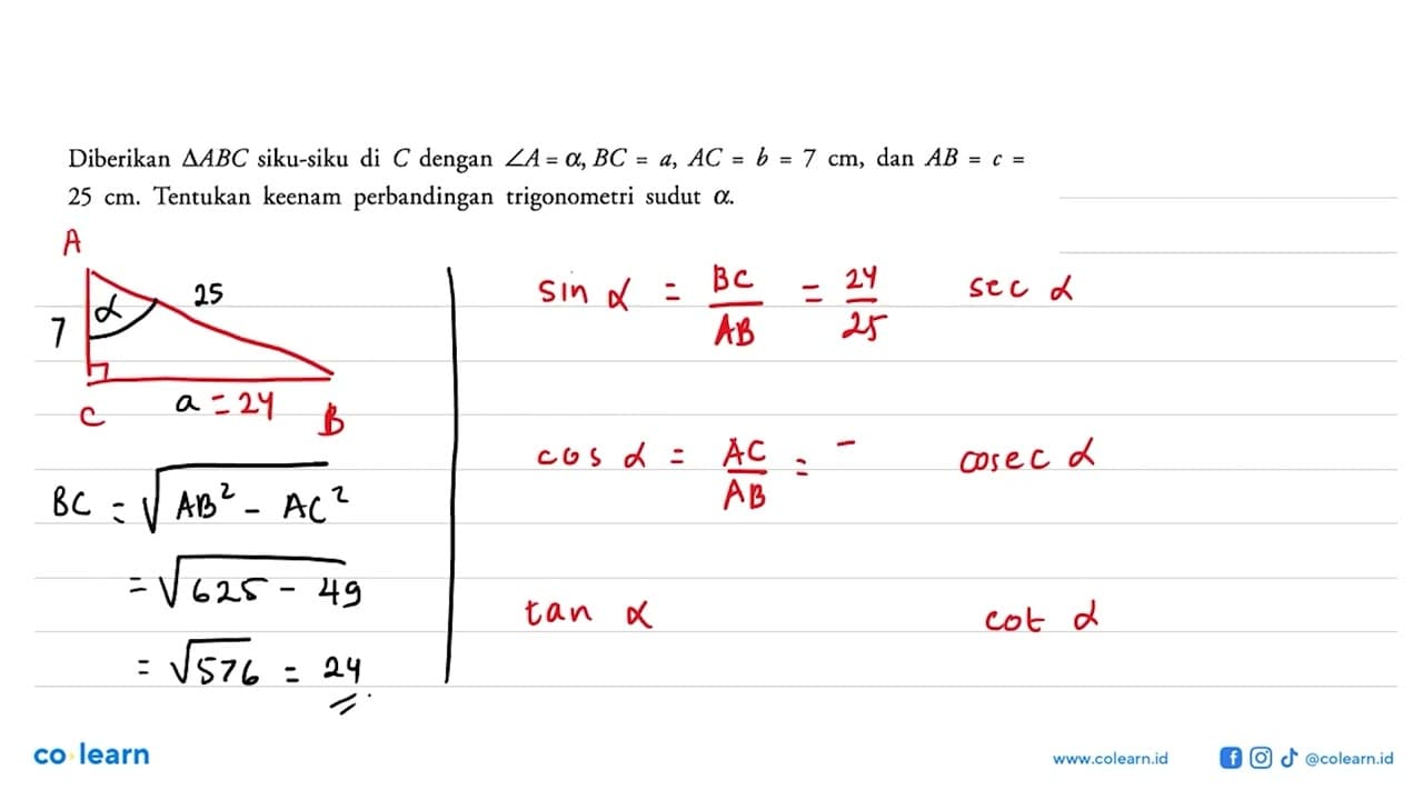 Diberikan segitiga ABC siku-siku di C dengan sudut A=alpha,