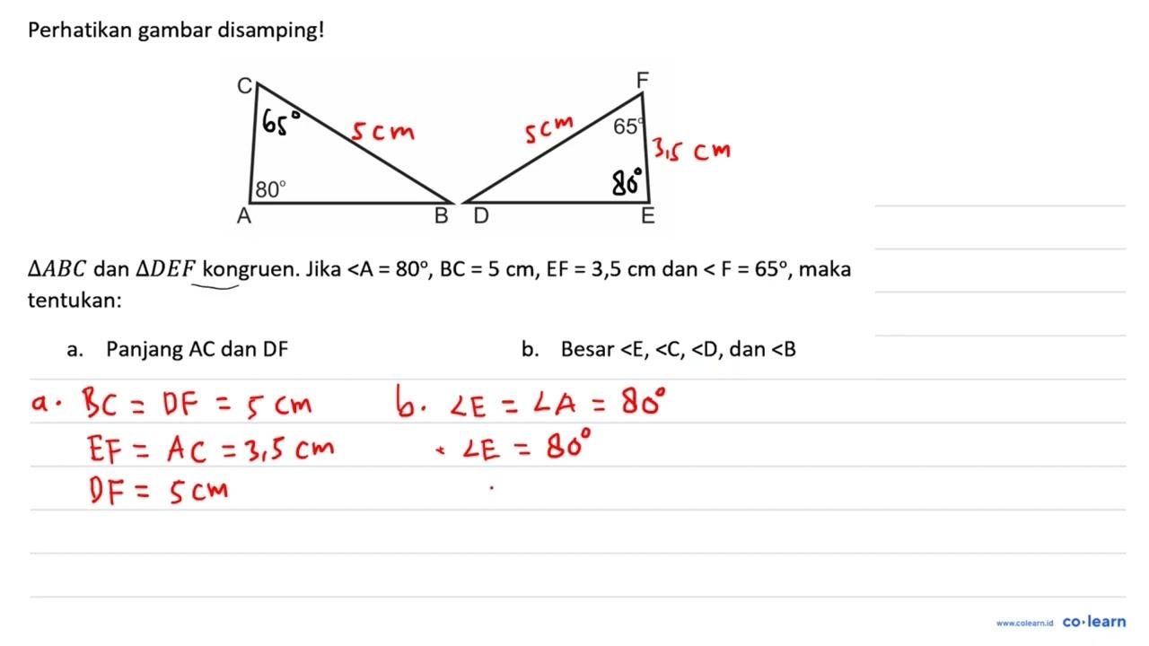 Perhatikan gambar disamping! C 80 A B F 65 D E segitiga A B