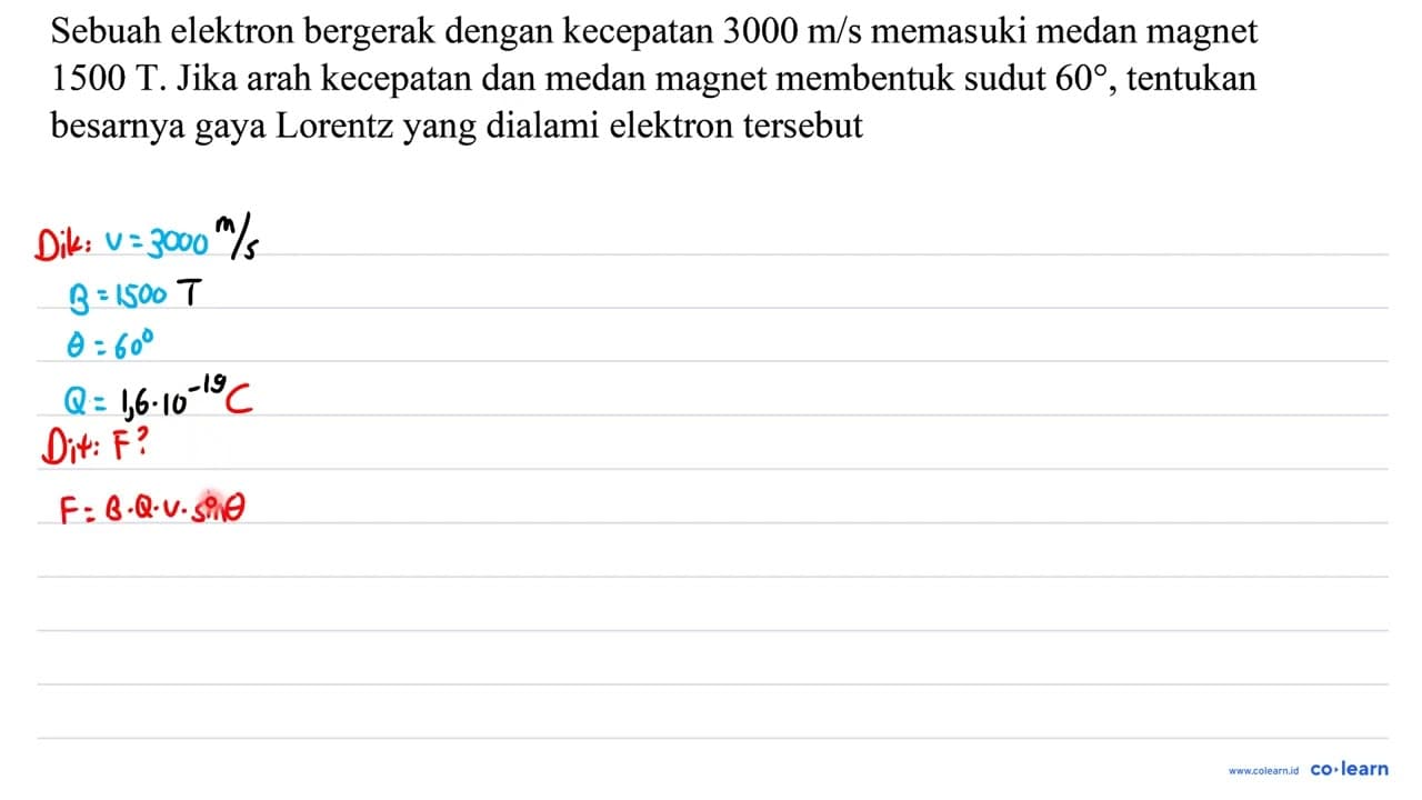 Sebuah elektron bergerak dengan kecepatan 3000 m / s