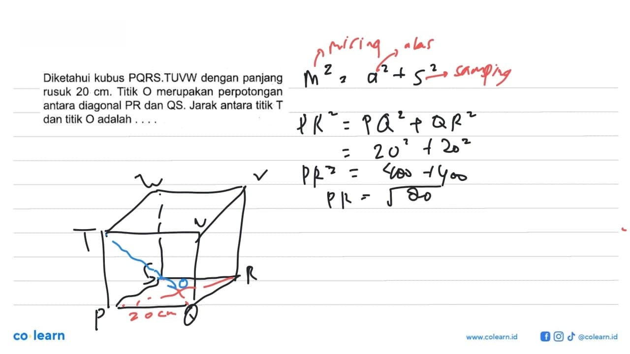 Diketahui kubus PQRS.TUVW dengan panjang rusuk 20 cm. Titik