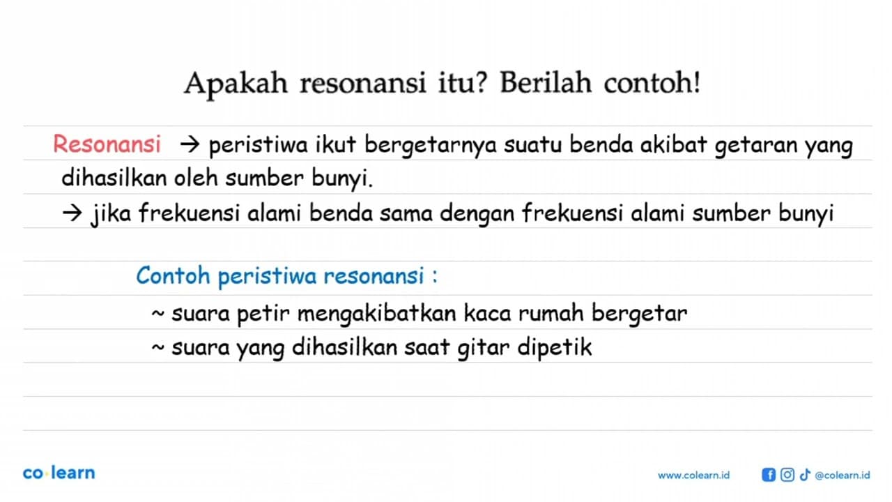 Apakah resonansi itu? Berilah contoh!