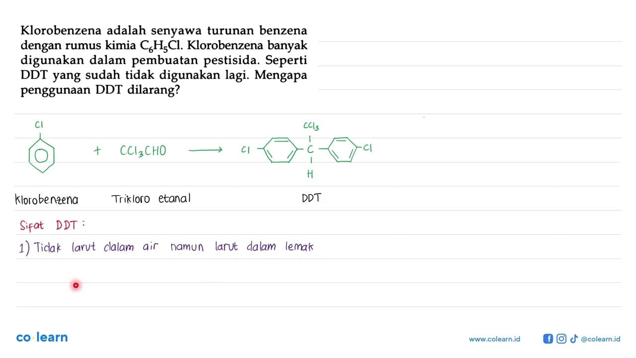 Klorobenzena adalah senyawa turunan benzena dengan rumus