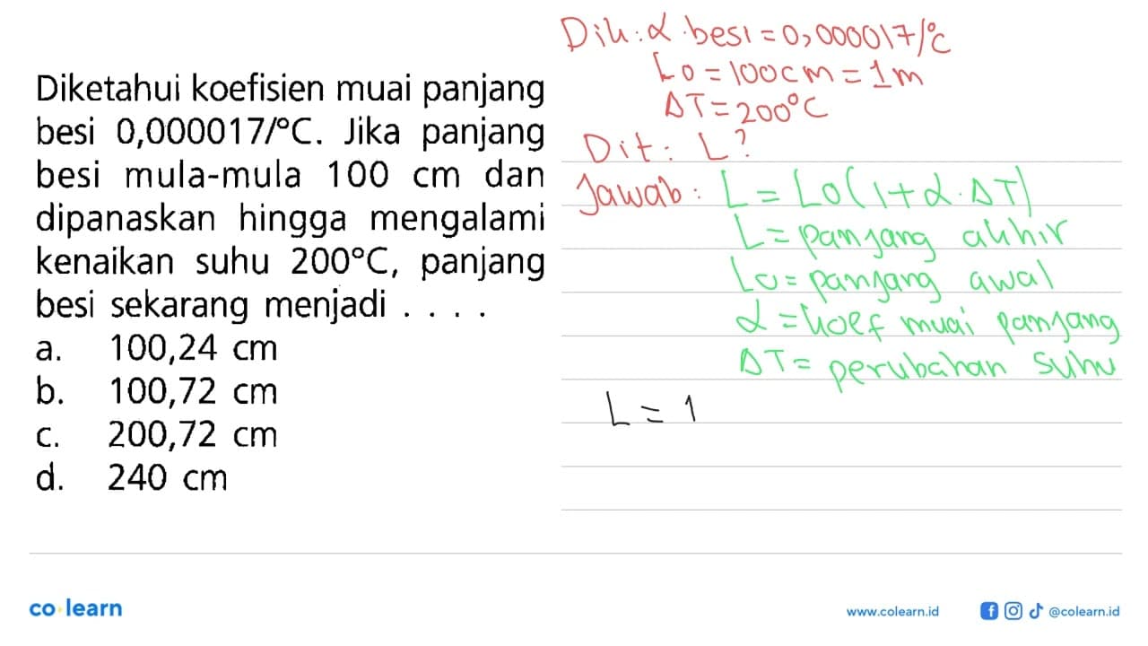 Diketahui koefisien muai panjang besi 0,000017/ C . Jika