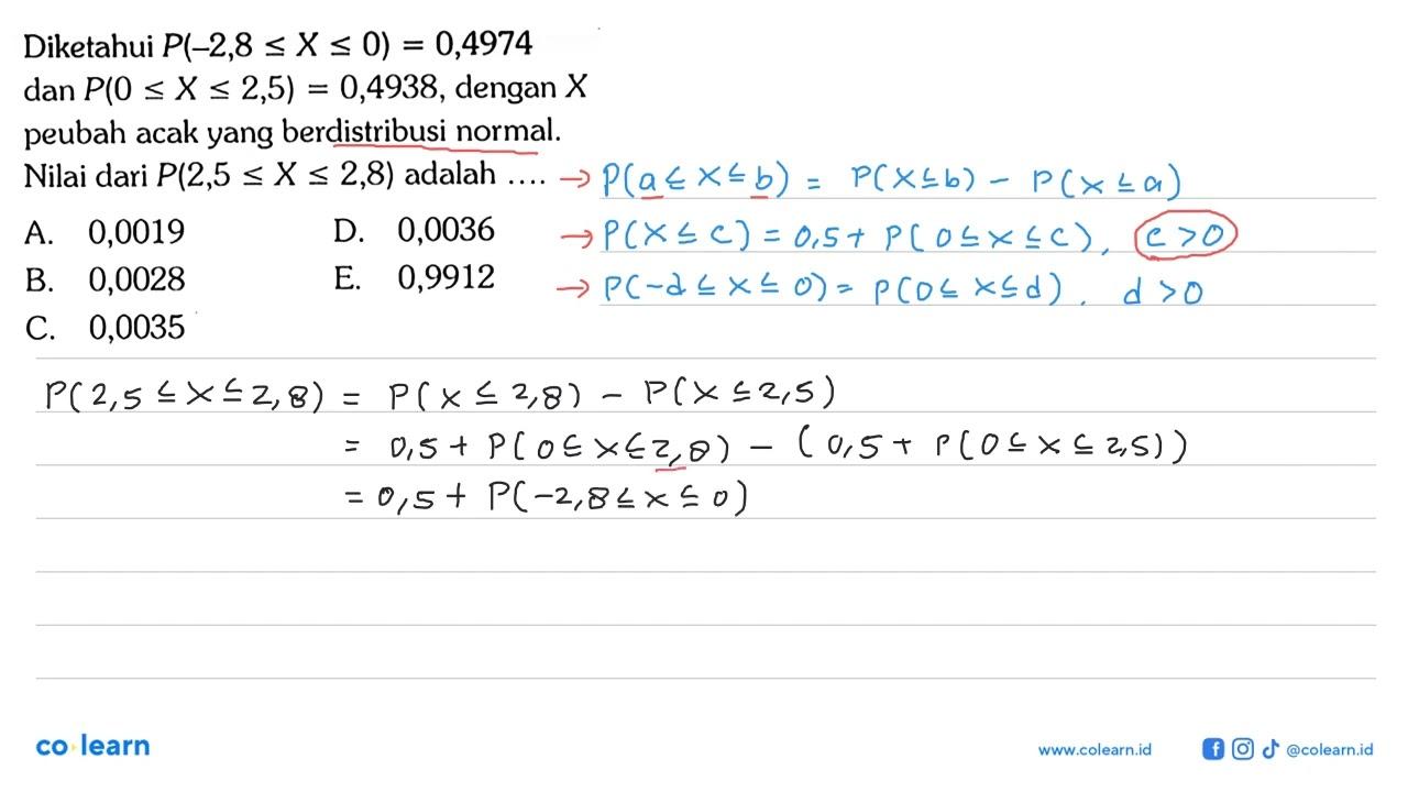 Diketahui P(-2,8 <= X <= 0)=0,4974 dan P(0 <= X <=