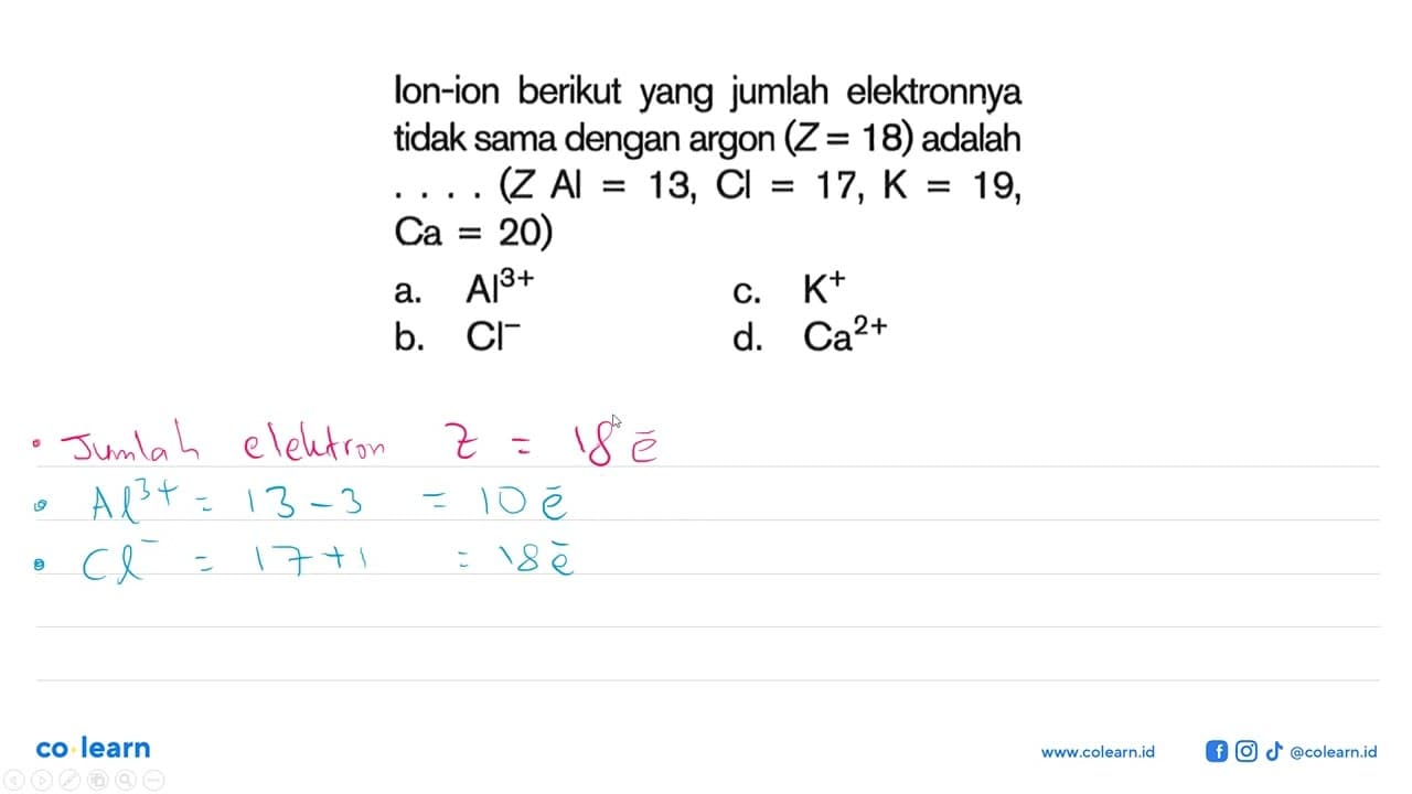 lon-ion berikut yang jumlah elektronnya tidak sama dengan