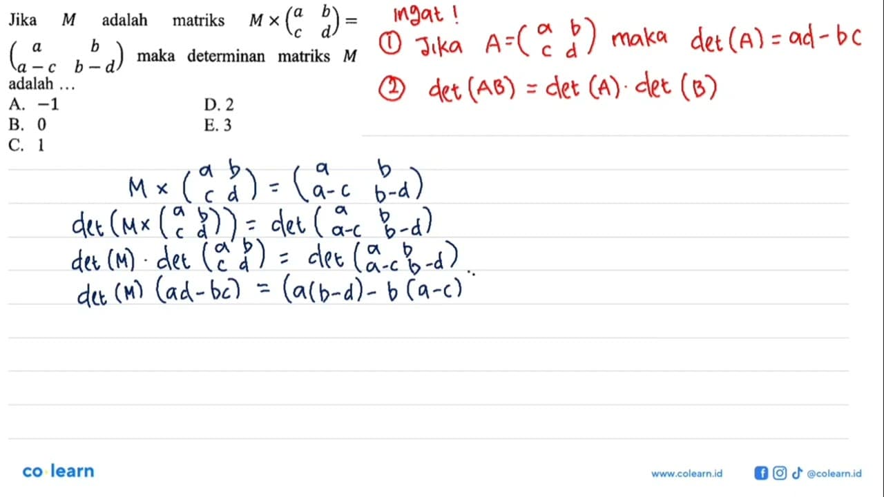 Jika M adalah matriks M x (a b c d)=(a b a-c b-d) maka