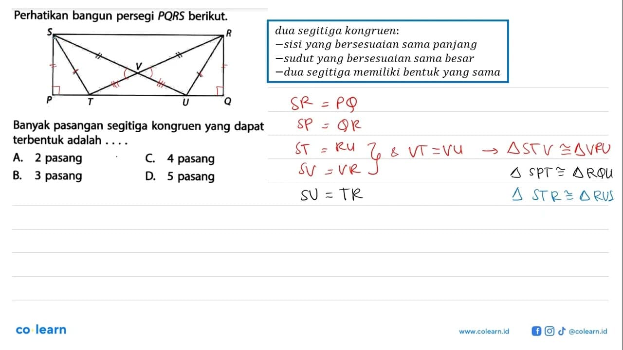 Perhatikan bangun persegi PQRS berikut.Banyak pasangan