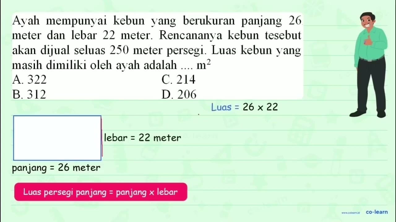 Ayah mempunyai kebun yang berukuran panjang 26 meter dan