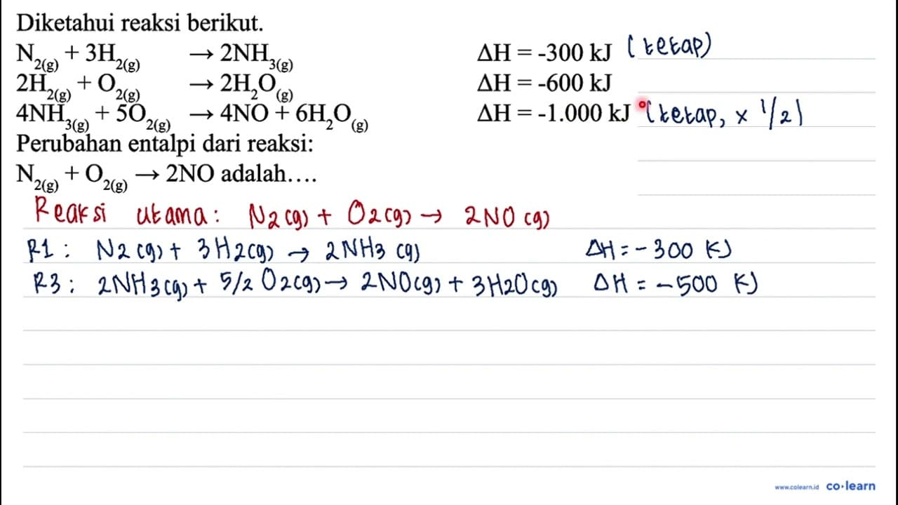 Diketahui reaksi berikut. N_(2(g))+3 H_(2(g)) -> 2