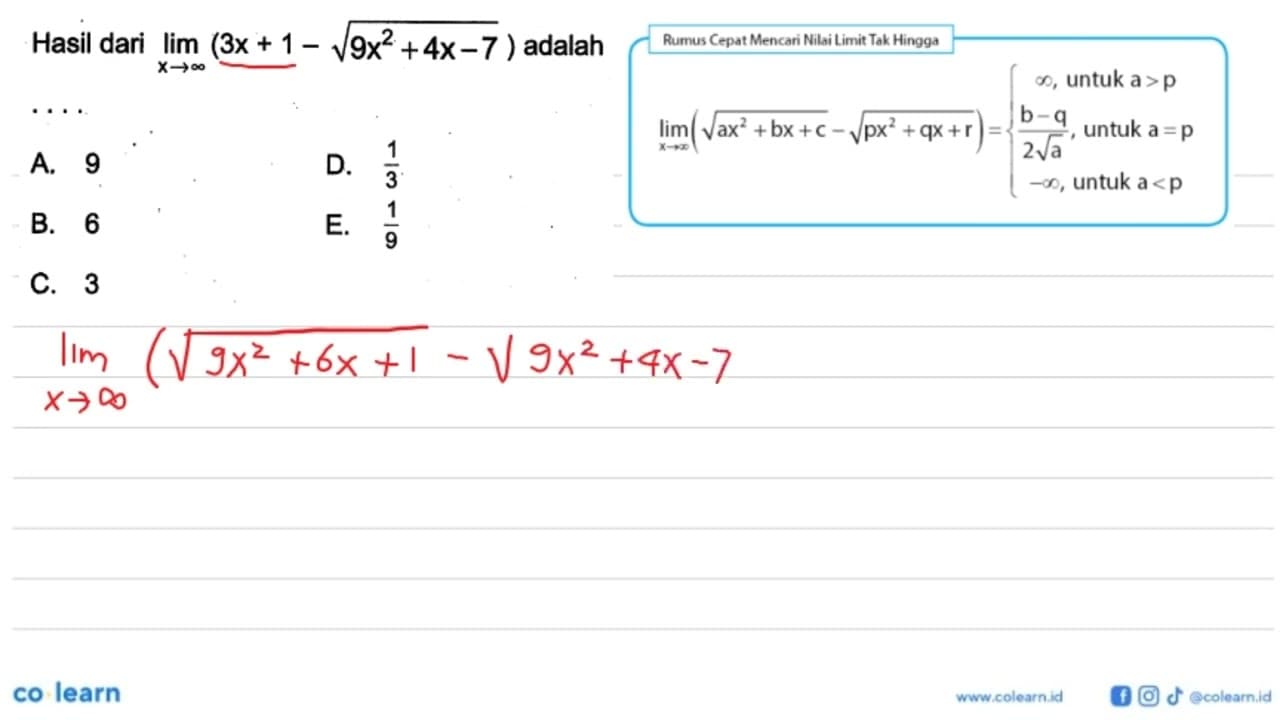 Hasil dari Iim x->tak hingga (3x+1-akar(9x^2+4x-7)) adalah