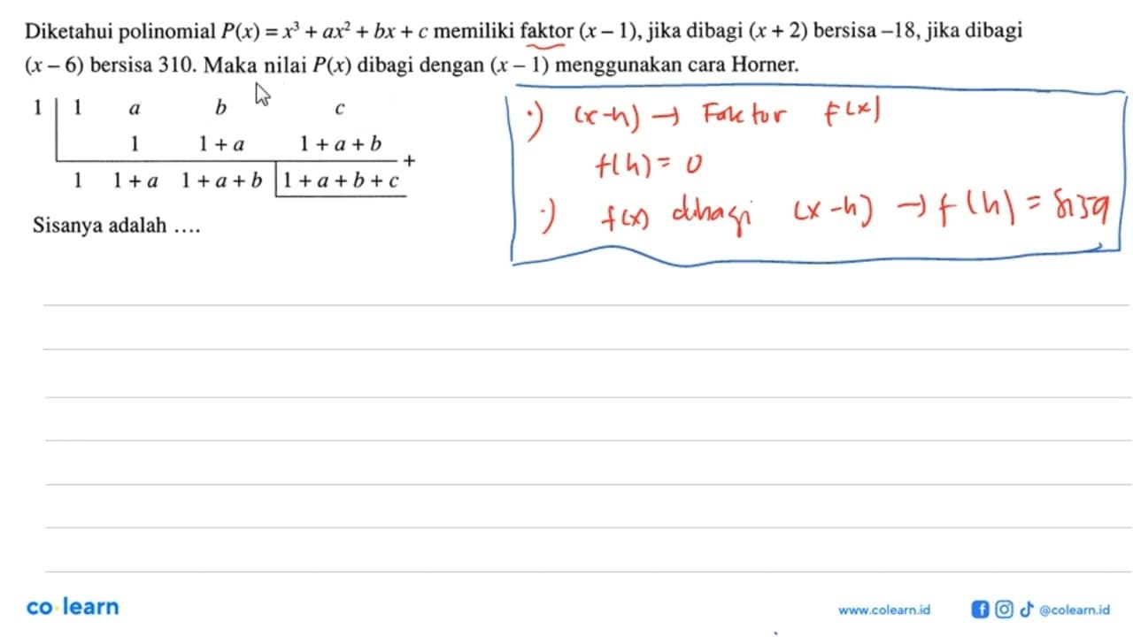 Diketahui polinomial P(x) =x^2 + ax^2 + bx + c memiliki