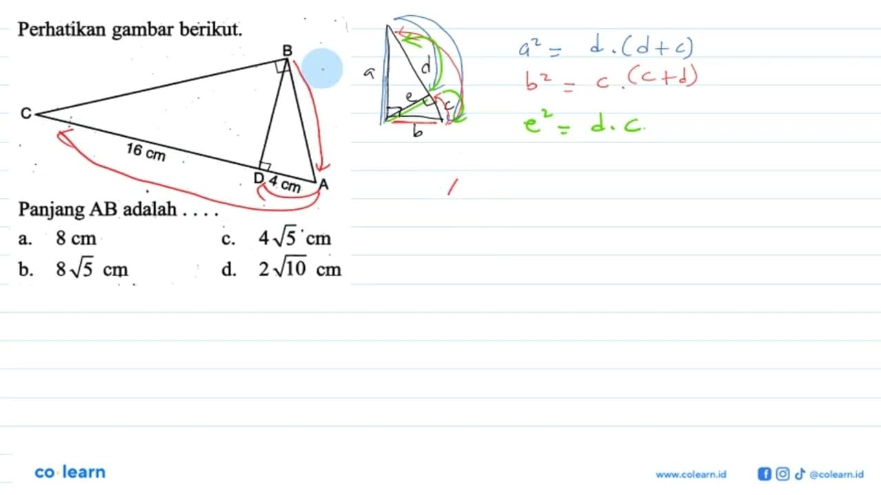 Perhatikan gambar berikut. 16 cm 4 cm Panjang AB adalah