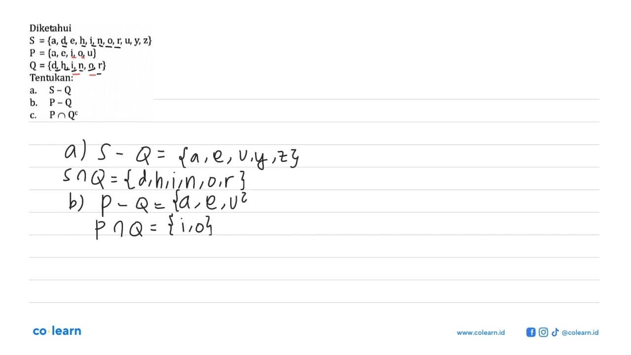 Diketahui S = {a, d, e, h, i, n, o, r, u, y, z} P = (a, e,