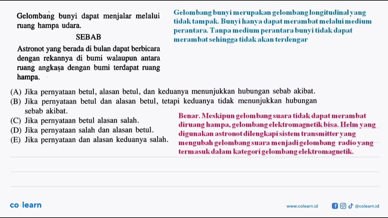 Gelombang bunyi dapat menjalar melalui ruang hampa