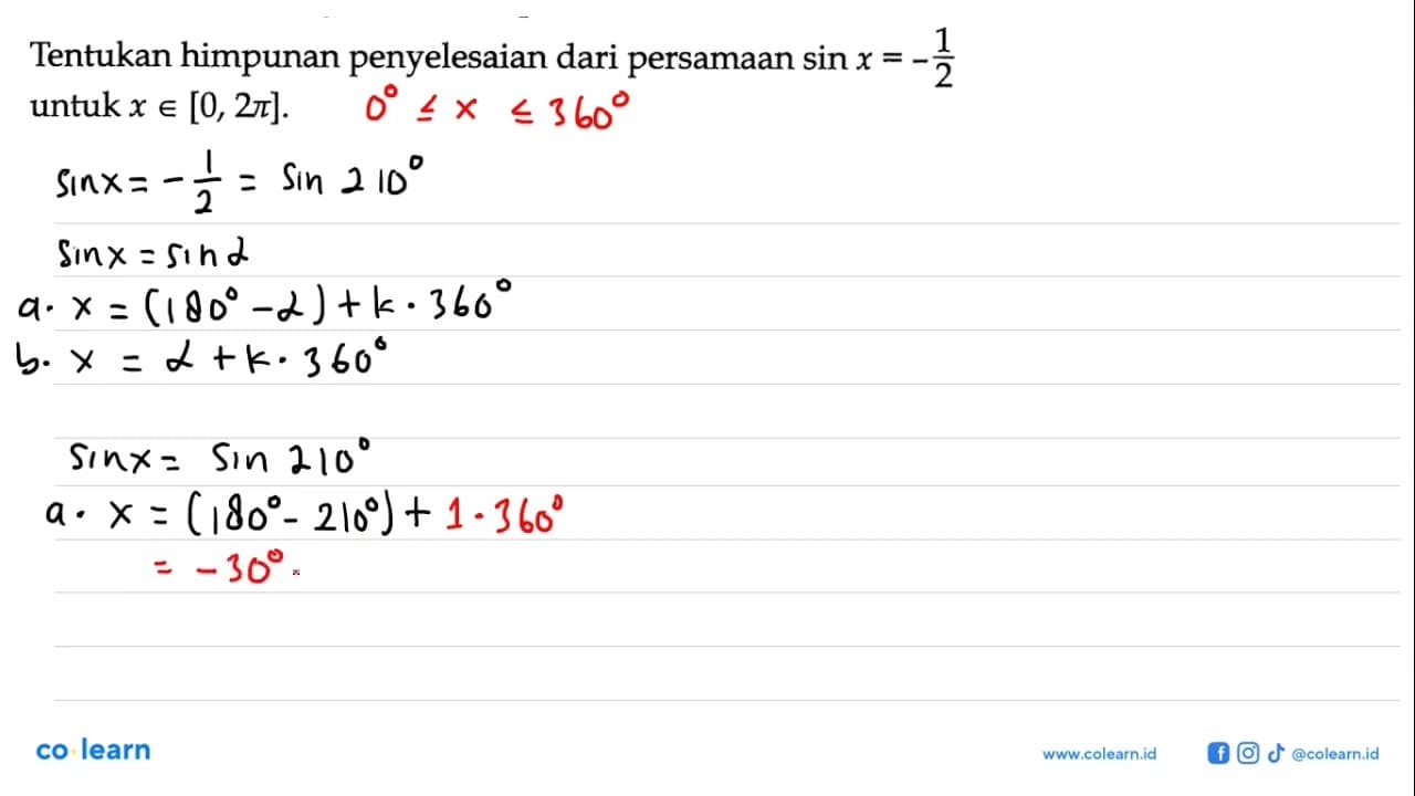 Tentukan himpunan penyelesaian dari persamaan sin x=-1/2