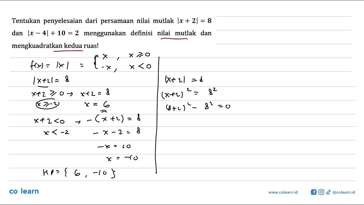 Tentukan penyelesaian dari persamaan nilai mutlak Ix + 2|=