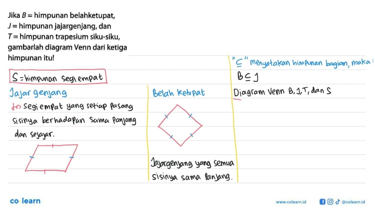 Jika B = himpunan belahketupat, J = himpunan jajargenjang,