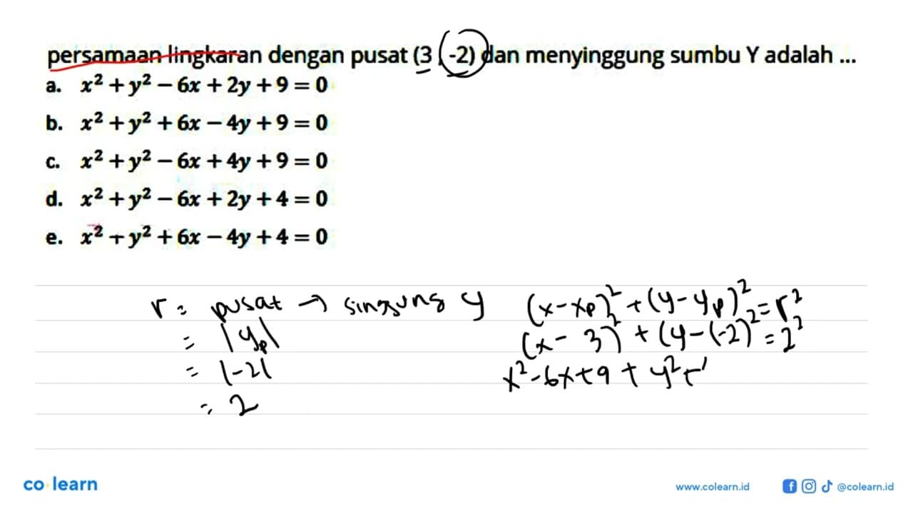 persamaan lingkaran dengan pusat (3,-2) dan menyinggung