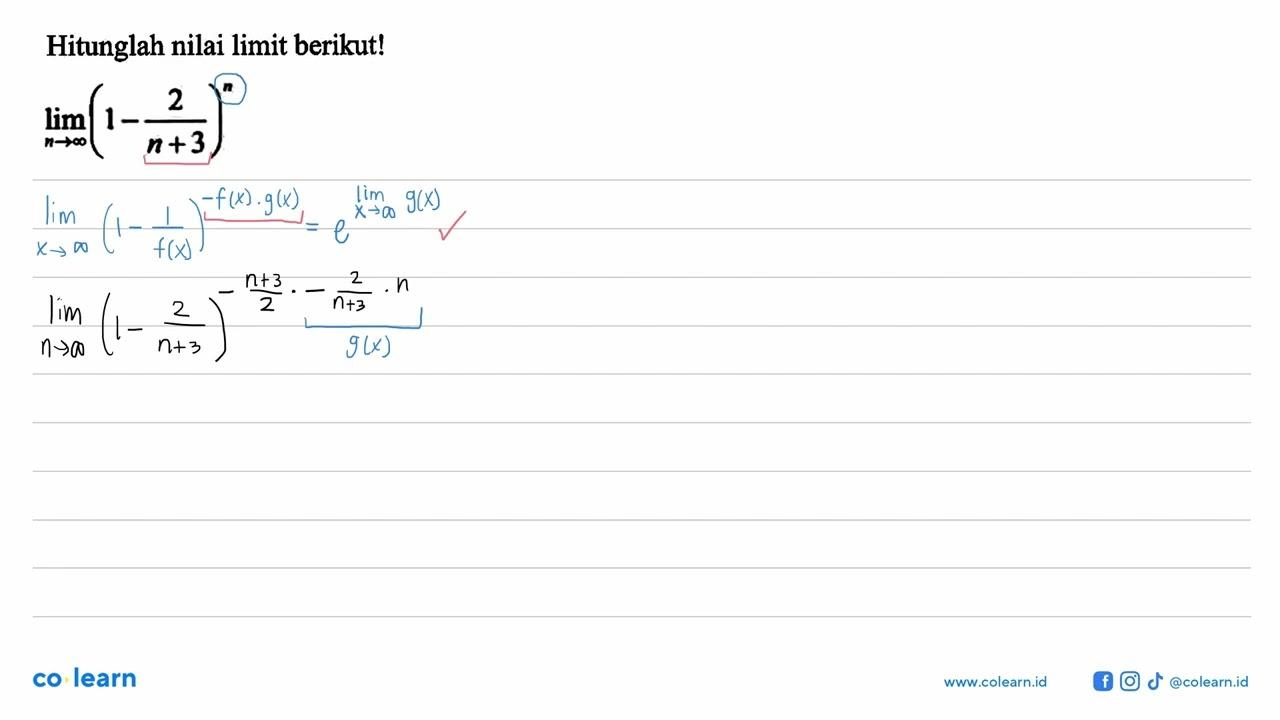Hitunglah nilai limit berikut! lim n->takhingga