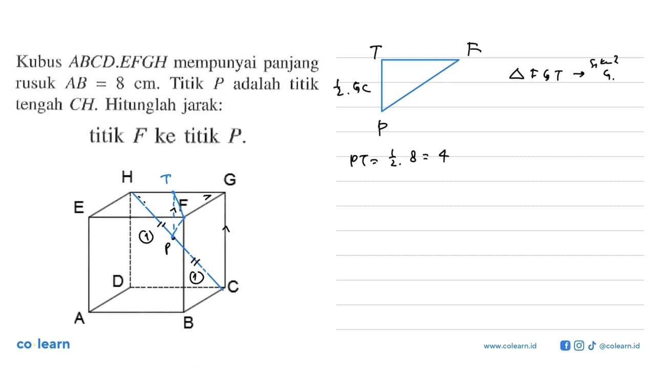 Kubus ABCD.EFGH mempunyai panjang rusuk AB=8 cm. Titik P