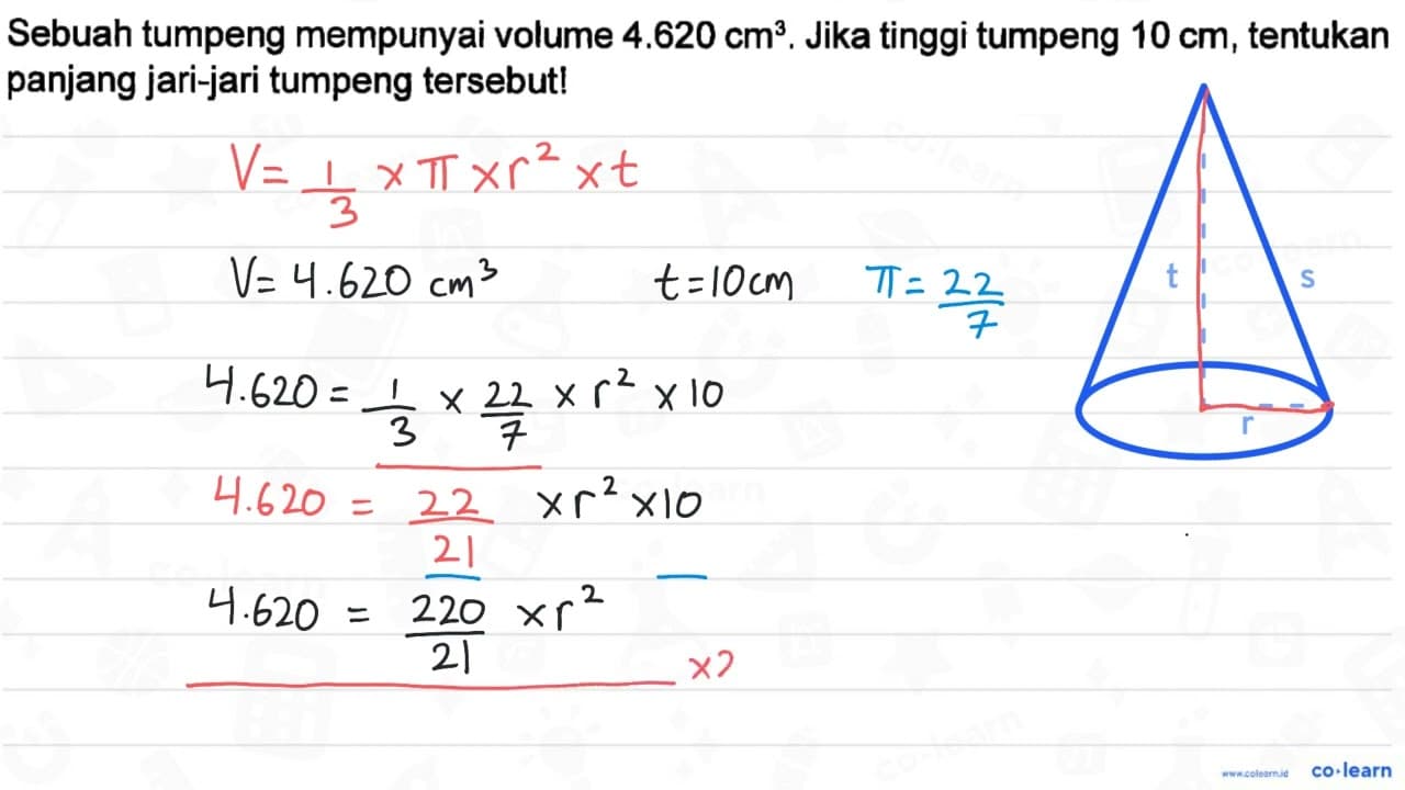 Sebuah tumpeng mempunyai volume 4.620 cm^3. Jika tinggi