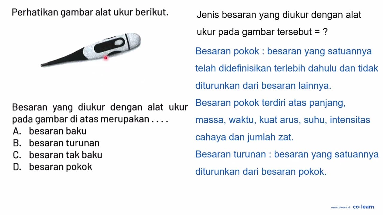 Perhatikan gambar alat ukur berikut. Besaran yang diukur