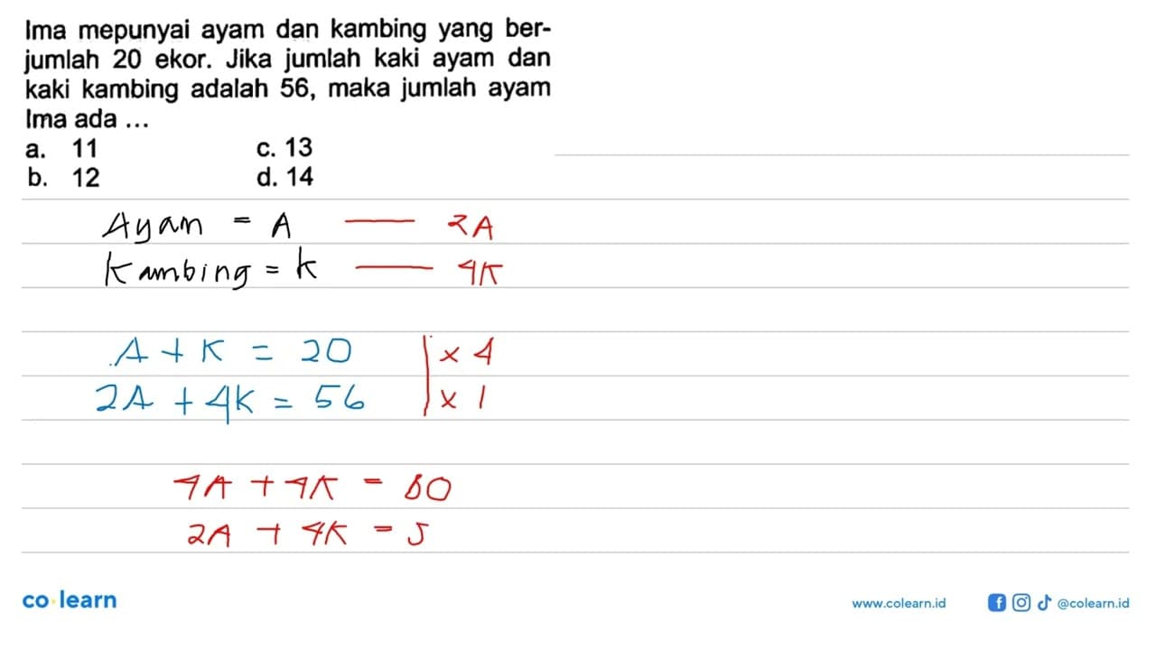 Ima mempunyai ayam dan kambing yang berjumlah 20 ekor. Jika