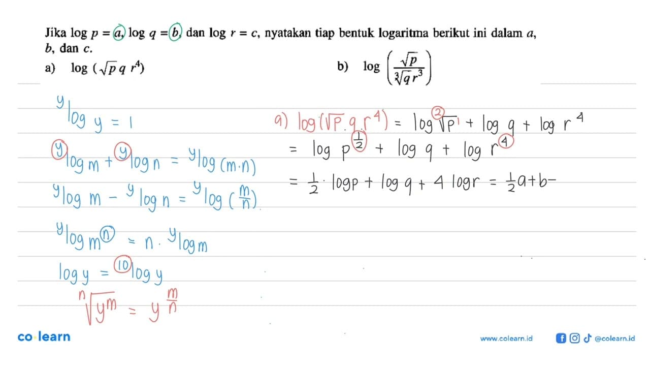 Jika log p=a, log q=b, dan log r=c, nyatakan tiap bentuk