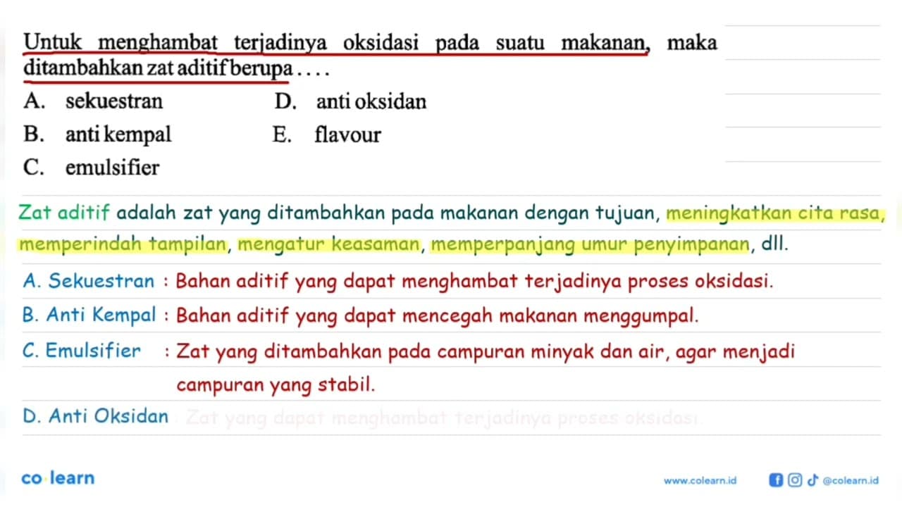 Untuk menghambat terjadinya oksidasi pada suatu makanan,